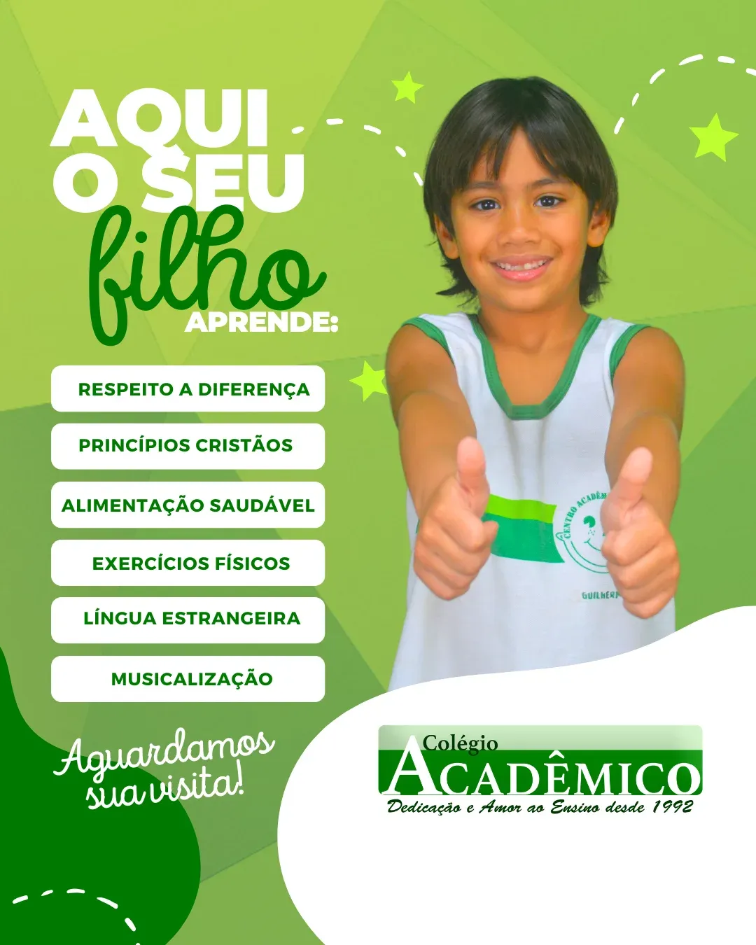 Aqui Seu Filho Aprende para Colégio Acadêmico