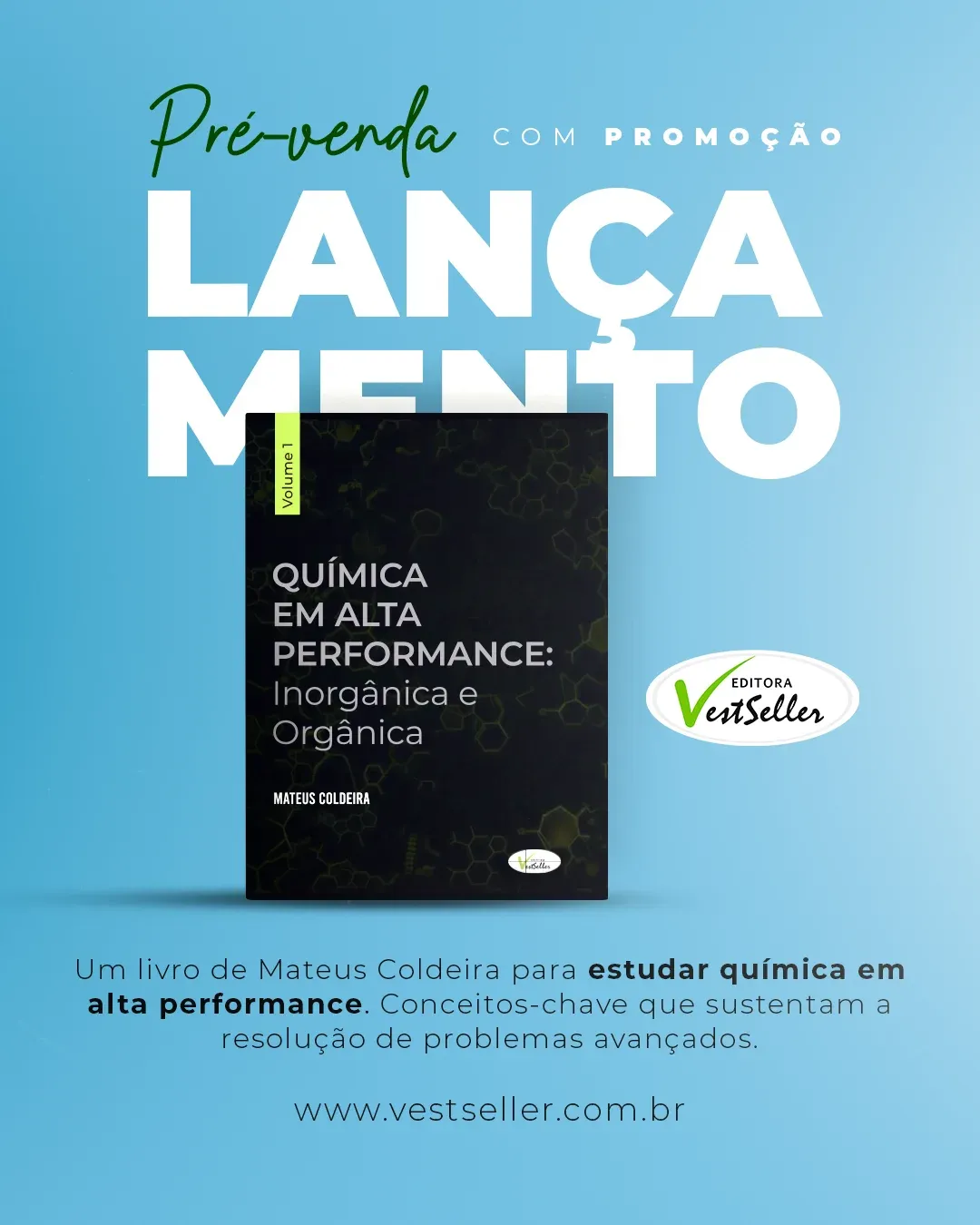 Lançamento Química em Alta Performance - Inorgânica e Orgânica para Editora VestSeller